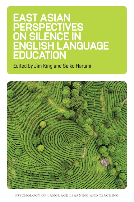 Book cover image for East Asian Perspectives on Silence in English Language Education ISBN: 9781788926768